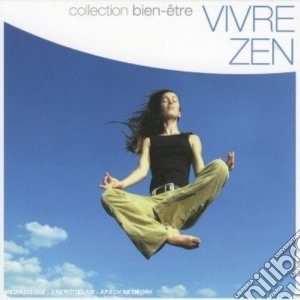 Vivre Zen cd musicale di Bien-etre Collection