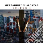 (Music Dvd) Mezzanine De l'Alcazar Vol.4 (2 Cd+Dvd) cd