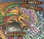 Souris Deglinguee (la) - Mekong : 9 Dragons (+ Dvd - Digipac (2 Cd) cd