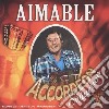Aimable - Accordeon Seduction cd