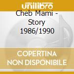 Cheb Mami - Story 1986/1990 cd