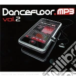 Dancefloor Mp3 Vol.2 / Various cd