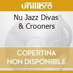 Nu Jazz Divas & Crooners cd