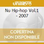 Nu Hip-hop Vol.1 - 2007 cd