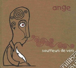 Ange - Souffleurs De Vers cd musicale di Ange
