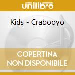 Kids - Crabooyo cd