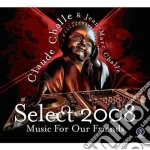 Claude Challe & Jean-Marc Challe - Select 2008 - Music For Our Friends (2 Cd) cd