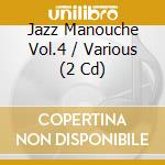 Jazz Manouche Vol.4 / Various (2 Cd) cd