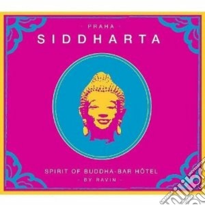 Ravin - Siddharta (Spirit Of Buddha Bar Hotel) Vol.4 : Praha cd musicale di Ravin