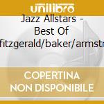 Jazz Allstars - Best Of Davis/fitzgerald/baker/armstrong (box 4cd) cd
