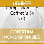 Compilation - Le Coffret 's (4 Cd) cd musicale di Compilation