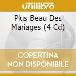 Plus Beau Des Mariages (4 Cd) cd