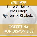 Kore & Bellek Pres.Magic System & Khaled - Meme Fati cd