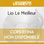 Lio Le Meilleur cd