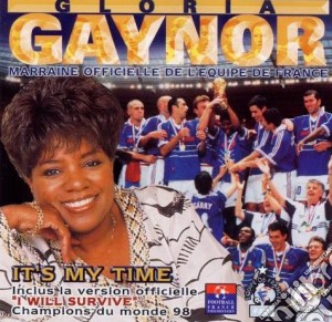 Gloria Gaynor - It's My Time cd musicale di Gloria Gaynor
