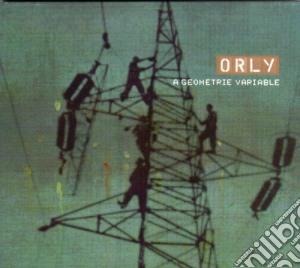 Orly - A Geometrie Variable cd musicale