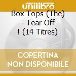 Box Tops (The) - Tear Off ! (14 Titres) cd