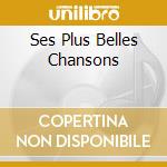 Ses Plus Belles Chansons cd