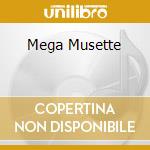 Mega Musette cd