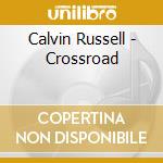 Calvin Russell - Crossroad cd