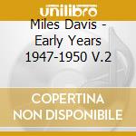 Miles Davis - Early Years 1947-1950 V.2 cd