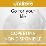 Go for your life cd musicale di Mountain