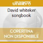 David whiteker songbook cd