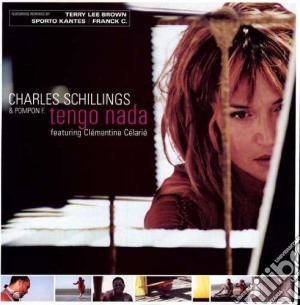 (LP Vinile) Charles Shillings And Pompon F. - Tengo Nada lp vinile di Charles Shillings And Pompon F.