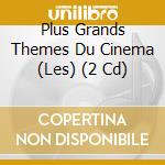 Plus Grands Themes Du Cinema (Les) (2 Cd) cd