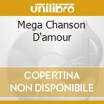 Mega Chanson D'amour cd