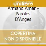 Armand Amar - Paroles D'Anges cd