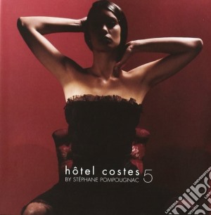 Hotel Costes Vol.5 cd musicale di ARTISTI VARI