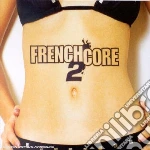 Frenchcore 2 / Various cd