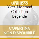 Yves Montand Collection Legende cd