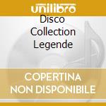 Disco Collection Legende cd