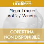 Mega Trance Vol.2 / Various cd