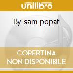 By sam popat cd