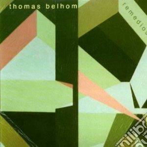 Thomas Belhom - Remedios cd musicale di Thomas Belhom
