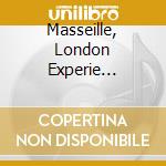 Masseille, London Experie... cd