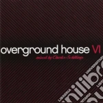 Schillings, Charles - Overground House Vi cd