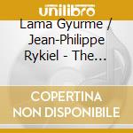 Lama Gyurme / Jean-Philippe Rykiel - The Lama'S Chants Songsawake cd musicale di LAMA GYURME & RYKIEL