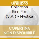 Collection Bien-Etre (V.A.) - Mystica cd