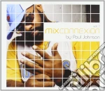 Paul Johnson - Mix Connexion Vol.1 cd