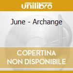 June - Archange cd musicale di June