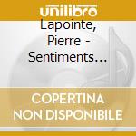 Lapointe, Pierre - Sentiments Humains (digipack) cd