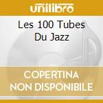 Les 100 Tubes Du Jazz cd