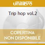 Trip hop vol.2 cd