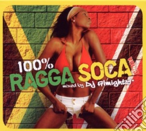 100% Ragga Soca Vol.3 (2 Cd) cd musicale di Artisti Vari
