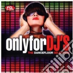 Only For Dj'S: The Dancefloor Selection / Various (3 Cd) cd