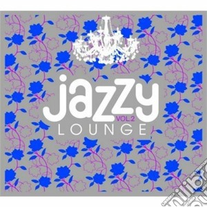 Jazz Lounge Vol.2 cd musicale di ARTISTI VARI
